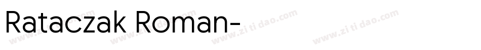 Rataczak Roman字体转换